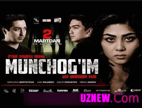 Munchog'im (uzbek kino) | Мунчоғим (узбек кино) 2016