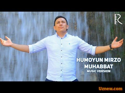 Humoyun Mirzo - Muhabbat | Хумоюн Мирзо - Мухаббат (music version)