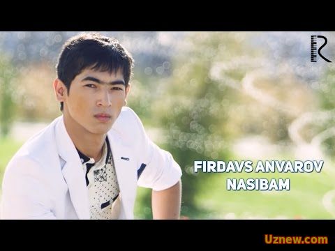 Firdavs Anvarov - Nasibam | Фирдавс Анваров - Насибам