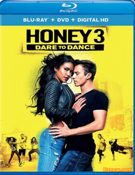 Лапочка 3 / Honey 3: Dare to Dance (2016)