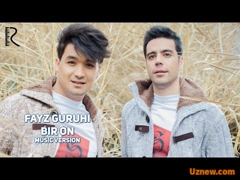 Fayz guruhi - Bir on | Файз гурухи - Бир он (music version)