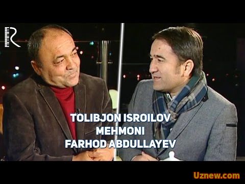 Tolibjon Isroilov mehmoni - Farhod Abdullayev | Толибжон Исроилов мехмони - Фарход Абдуллаев