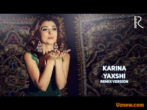 Karina - Yaxshi | Карина - Яхши (music version)