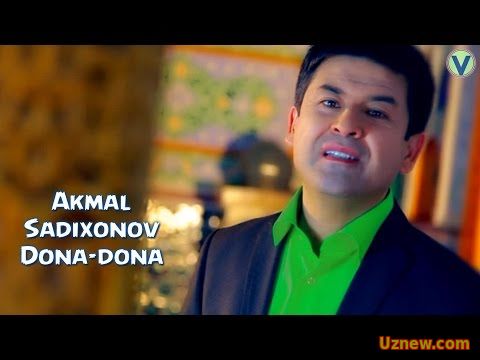 Akmal Sadixonov - Dona dona | Акмал Садихонов - Дона дона