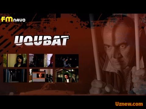 Uqubat (uzbek kino) | Уқубат (узбек кино)