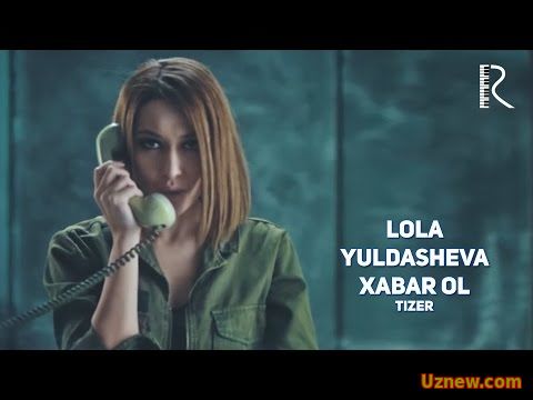 Lola Yuldasheva - Xabar ol (tizer) | Лола Юлдашева - Хабар ол (тизер)