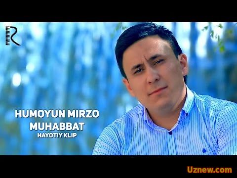 Humoyun Mirzo - Muhabbat (hayotiy klip) | Хумоюн Мирзо - Мухаббат (хаётий клип)