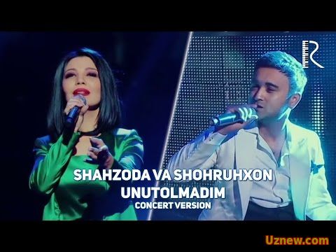 Shahzoda va Shohruhxon - Unutolmadim | Шахзода ва Шохруххон - Унутолмадим (concert version)