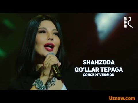 Shahzoda - Qo'llar tepaga | Шахзода - Куллар тепага (concert version)