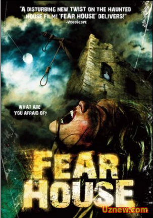 Дом страха / Fear House ( 2008)