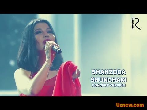 Shahzoda - Shunchaki | Шахзода - Шунчаки (concert version)