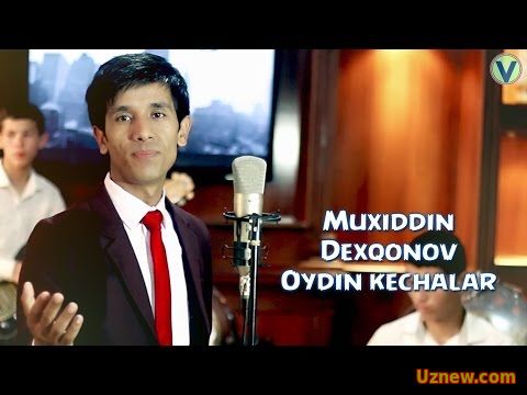 Muxiddin Dexqonov - Oydin kechalar | Мухиддин Дехконов - Ойдин кечалар