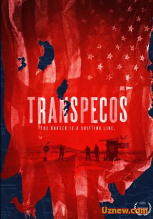 Транс-Пекос / Transpecos (2016)