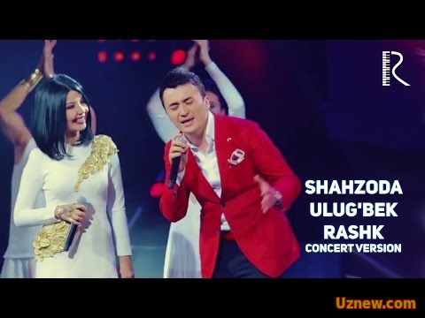 Shahzoda va Ulug'bek Rahmatullayev - Rashk | Шахзода ва Улугбек - Рашк (concert version)