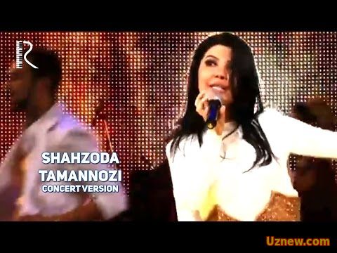 Shahzoda - Tamannozi | Шахзода - Таманнози (concert version)