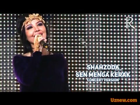 Shahzoda - Sen menga kerak | Шахзода - Сен менга керак (concert version)