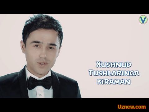 Xushnud - Tushlaringa kiraman | Хушнуд - Тушларинга кираман