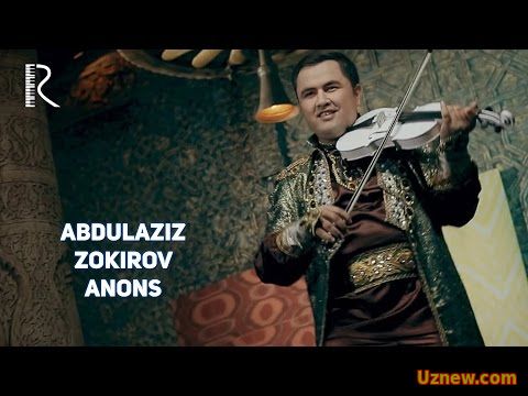 Abdulaziz Zokirov (anons) | Абдулазиз Зокиров (анонс)