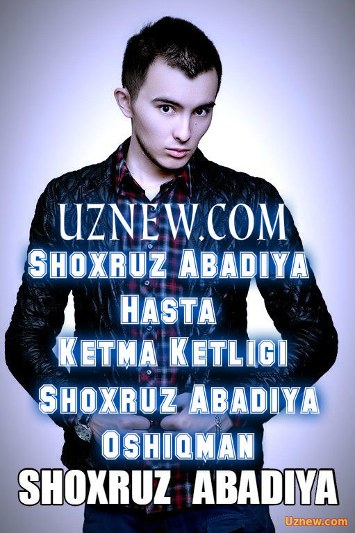 Shoxruz (Abadiya) - Hasta & Oshiqman. Premyeralar ketma ketligi. Шохруз (Абадия) - Хаста & Ошикман