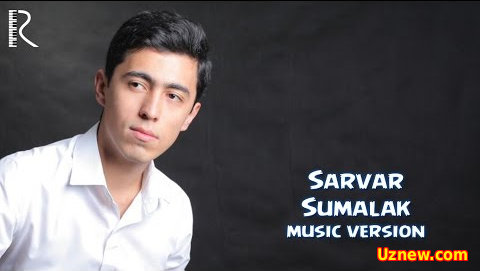 Sarvar - Sumalak (Official Music 2016)