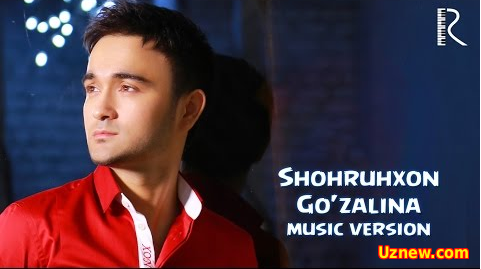 Shohruhxon - Go'zalina (Official Music 2016)