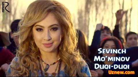 Sevinch Mo'minova - Duqi-duqi (Official Music 2016)