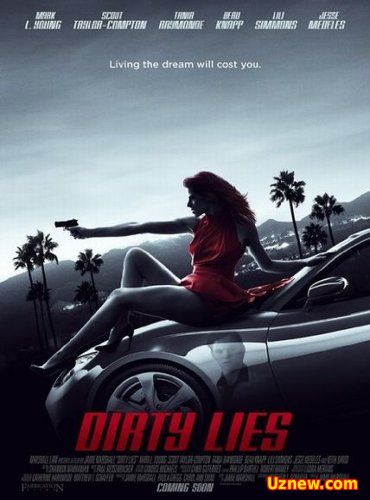 Грязная ложь / Dirty Lies (2016)