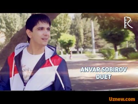 Anvar Sobirov - Duet | Анвар Собиров - Дуэт