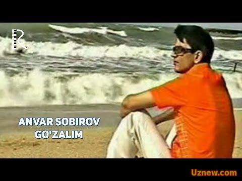 Anvar Sobirov - Go'zalim | Анвар Собиров - Гузалим