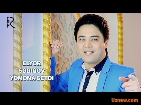 Elyor Sodiqov - Yomona getdi | Элёр Содиков - Ёмон гетди