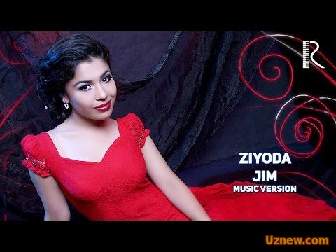 Ziyoda - Jim | Зиёда - Жим (music version)