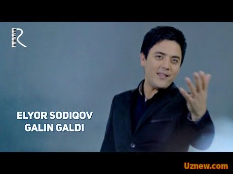 Elyor Sodiqov - Galin galdi | Элёр Содиков - Галин галди