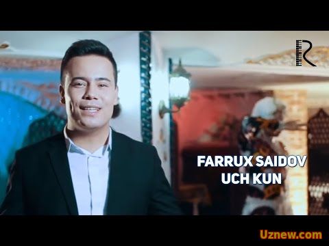 Farrux Saidov - Uch kun | Фаррух Саидов - Уч кун