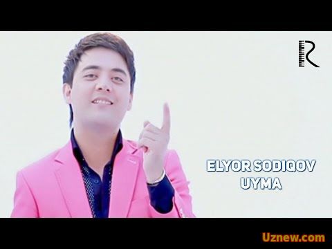 Elyor Sodiqov - Uyma | Элёр Содиков - Уйма