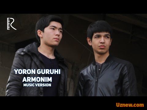 Yoron guruhi - Armonim | Ёрон гурухи - Армоним (music version)