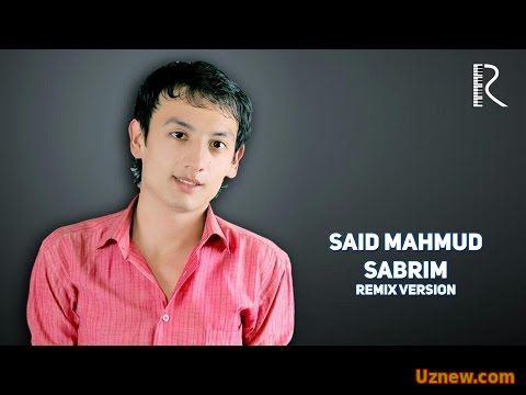 Said Mahmud - Sabrim | Саид Махмуд - Сабрим (remix version)