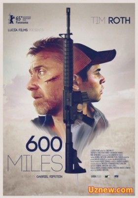 600 миль / 600 Millas (2015)