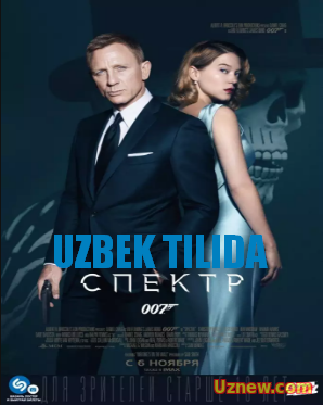 007: SPEKTR / 007: СПЕКТР / AGENT 007 (Uzbek tilida)