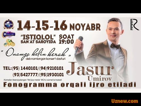 Afisha - Jasur Umirov 14-15-16-noyabr kunlari konsert beradi 2016