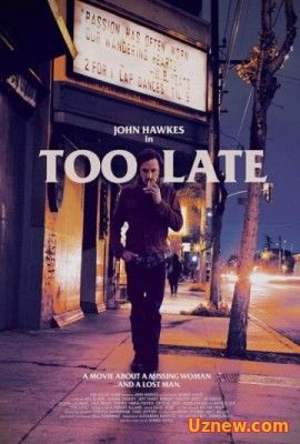 Cлишком поздно / Too Late (2015)