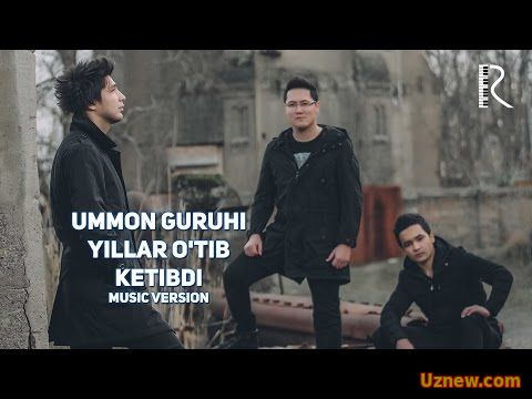 Ummon guruhi - Yillar o'tib ketibdi | Уммон гурухи - Йиллар утиб кетибди (music version)