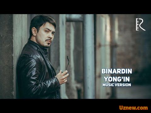 Binardin - Yong'in | Бинардин - Ёнгин (music version)