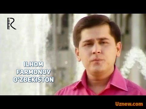 Ilhom Farmonov - O'zbekiston | Илхом Фармонов - Узбекистон