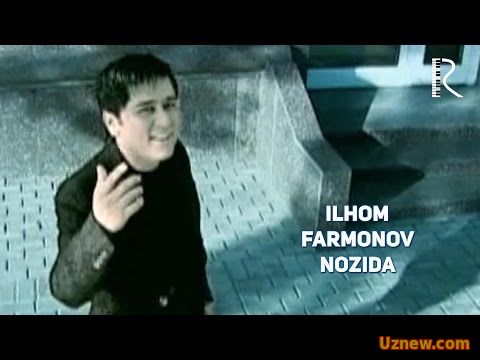 Ilhom Farmonov - Nozida | Илхом Фармонов - Нозида