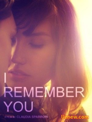 Я помню тебя / I Remember You (2014)