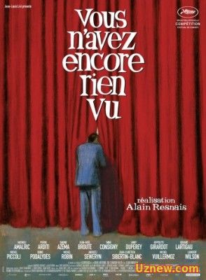 Вы еще ничего не видели / Vous n'avez encore rien vu (2012)