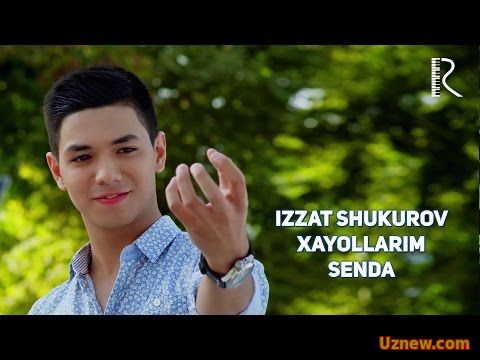 Izzat Shukurov - Xayollarim senda | Иззат Шукуров - Хаёлларим сенда