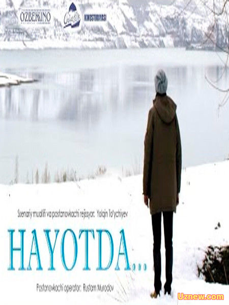 Hayotda... / Хайотда... (Yangi Uzbek kino 2016)