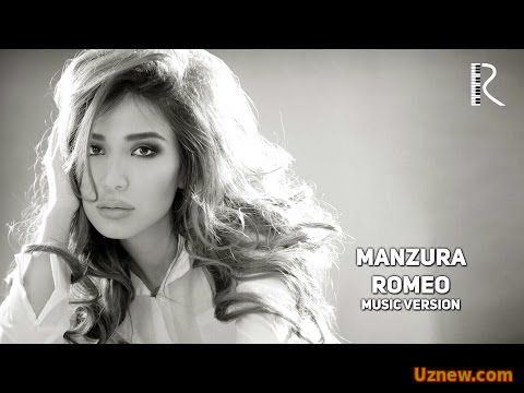 Manzura - Romeo | Манзура - Ромео (music version)