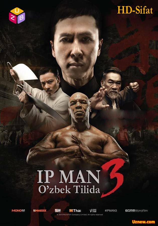 Ip Man 3 / Ип Ман 3 (O'zbek Tilida)HD